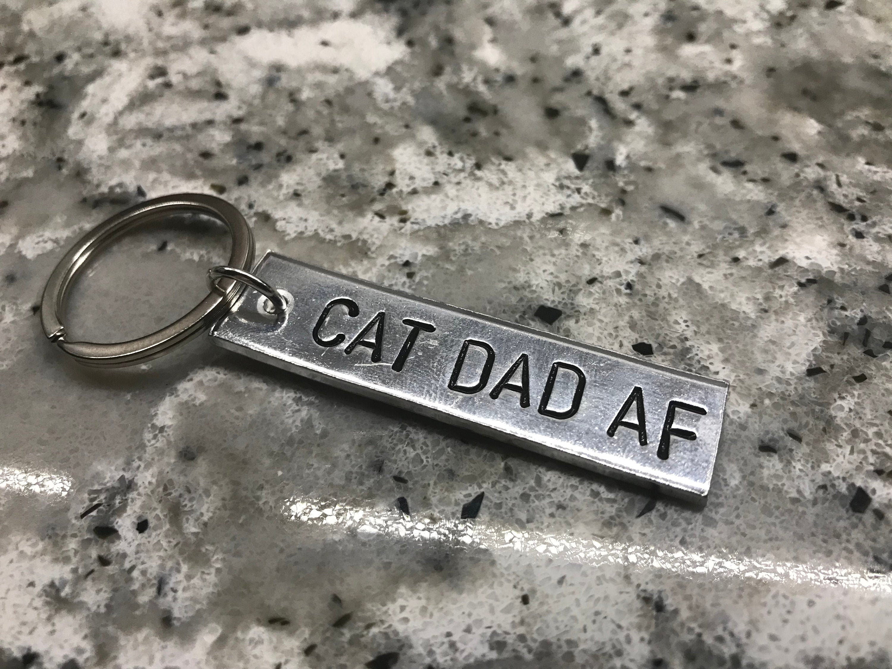 Cat Dad AF Hand Stamped Keychain | Cat Dad Jewelry | Cat Dad Gift | Father's Day Gift for Cat Dad | Father's Day Keychain | Cat Lover Gift